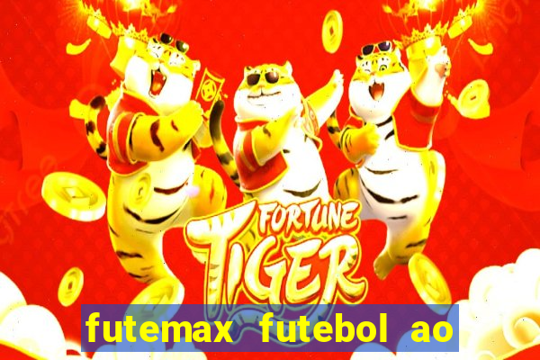 futemax futebol ao vivo brasil